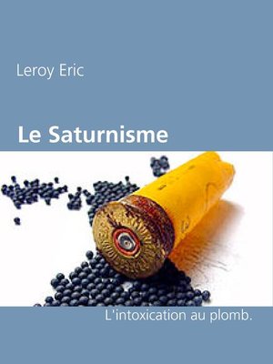 cover image of Le Saturnisme